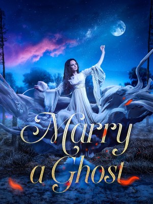 Marry a Ghost