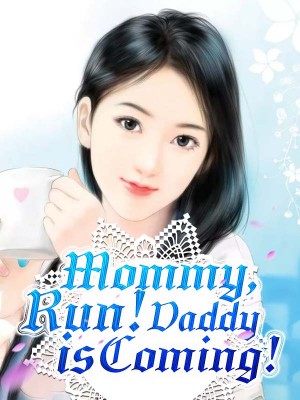 Mommy, Run! Daddy  is Coming!,iReader