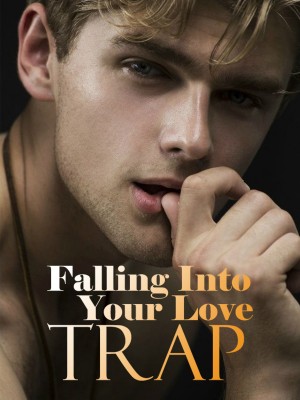 Falling Into Your Love Trap