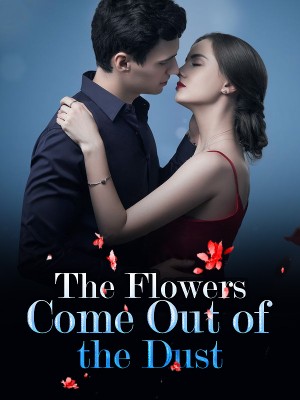 The Flowers Come Out of the Dust,iReader