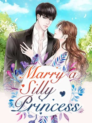 Marry a Silly Princess,iReader