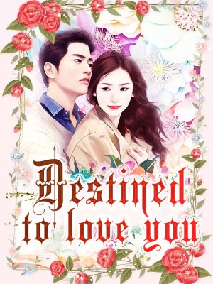 Destined to love you,iReader