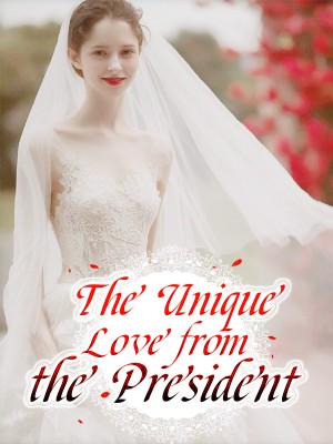 The Unique Love from the President ,iReader