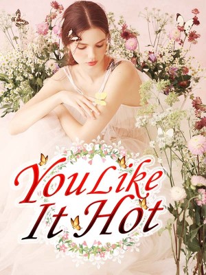 You Like It Hot,Jennie Hum