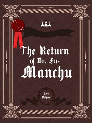 The Return of Dr. Fu-Manchu,Sax Rohmer
