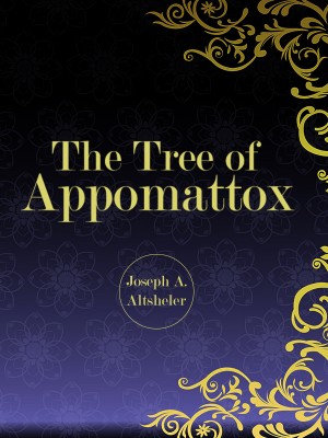 The Tree of Appomattox