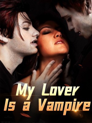 My Lover Is a Vampire,