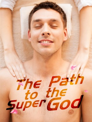 The Path to the Super God,