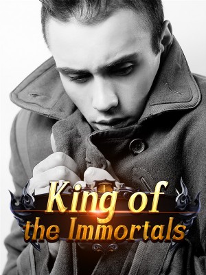 King of the Immortals,