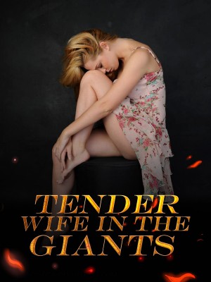 Tender Wife in the Giants,