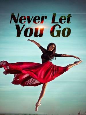 Never Let You Go