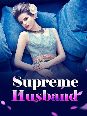Supreme Husband,