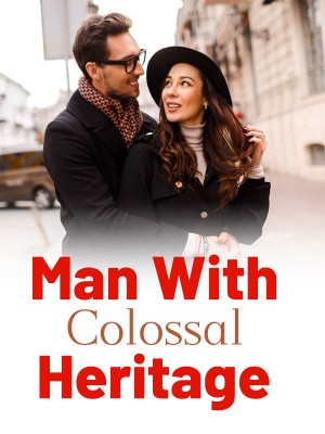 Man With Colossal Heritage,
