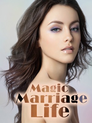 Magic Marriage Life,
