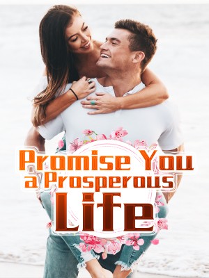 Promise You a Prosperous Life,