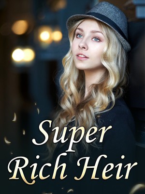 Super Rich Heir,