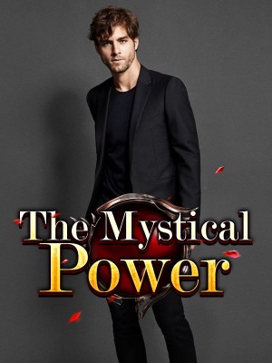 The Mystical Power ,