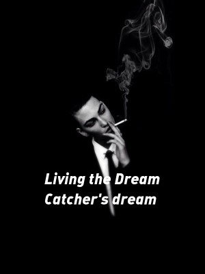Living the Dream Catcher's dream,RYSF