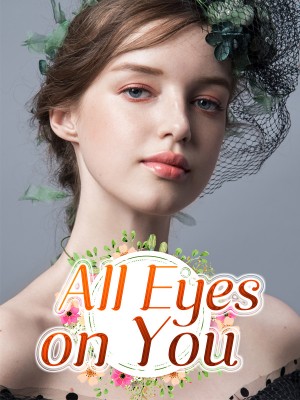 All Eyes on You,
