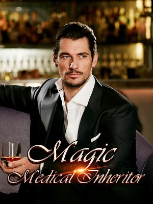 Magic Medical Inheritor