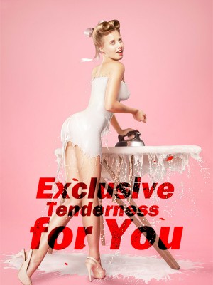 Exclusive Tenderness for You,
