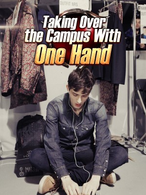 Taking Over the Campus With One Hand,