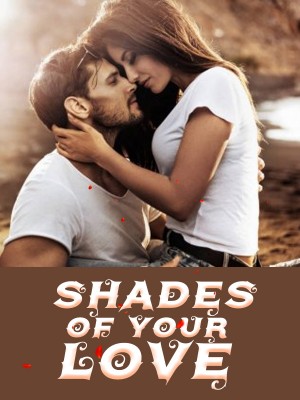 Shades of Your Love