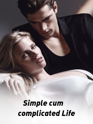 Simple cum complicated Life,Simple cum complicated life