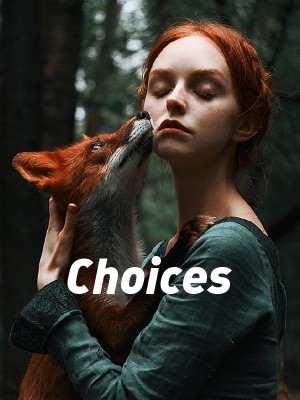 Choices,Kin LeRaven