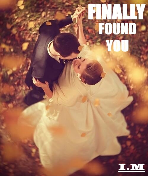 Finally Found You.