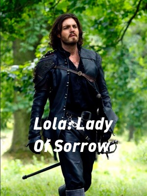 Lola: Lady Of Sorrow,DestinyNdi