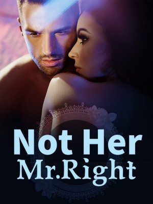 Not Her Mr. Right
