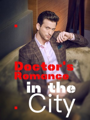 Doctor's Romance in the City,