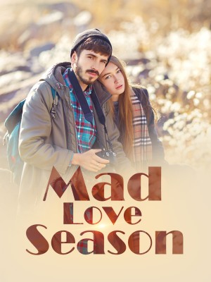 Mad Love Season,