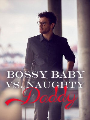 Bossy Baby vs. Naughty Daddy,