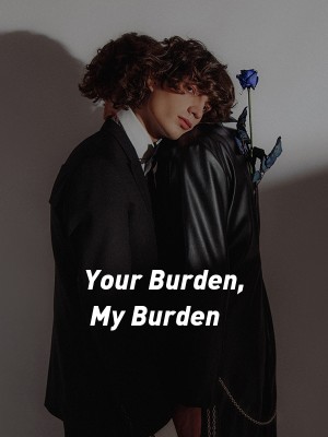 Your Burden, My Burden,Varaquinn