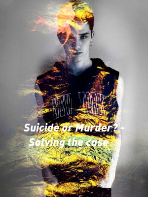 Suicide or Murder? - Solving the case,Rakesh patel