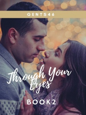 Through Your Eyes Book 2,gents46