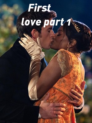 First love part 1,Descomedy