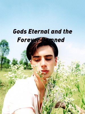 Gods Eternal and the Forever Damned,Rood Bennett