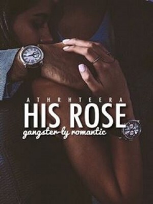 His Rose,athrhteera