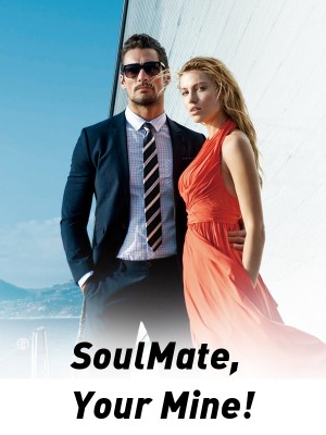 SoulMate, Your Mine!,Love Never End
