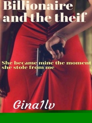Billionaire And The Thief,Gina1lv