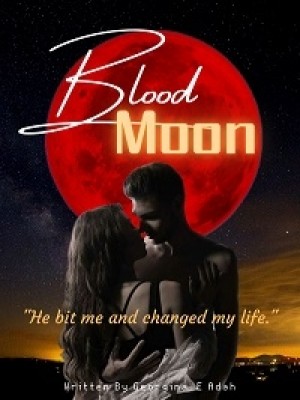 Blood Moon,Georgina E Adah
