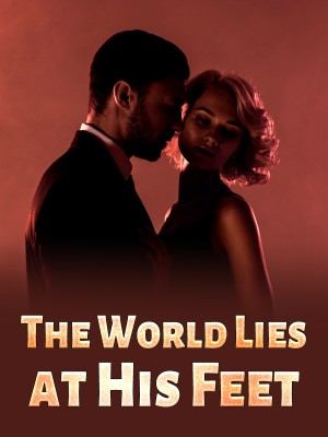 The World Lies at His Feet