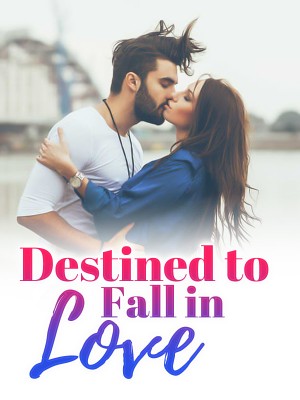 Destined to Fall in Love,