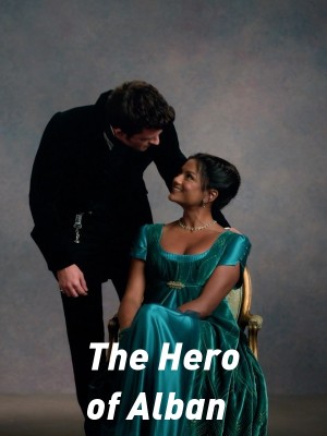 The Hero of Alban,Franz Verdigen