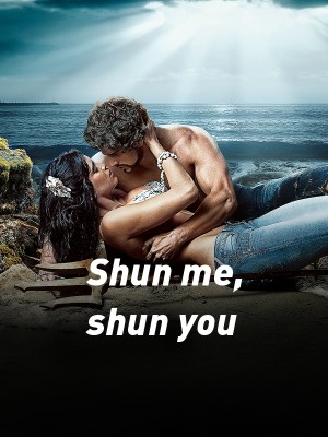 Shun me, shun you,Chimlin_