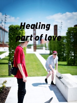 Healing part of love,AznRose