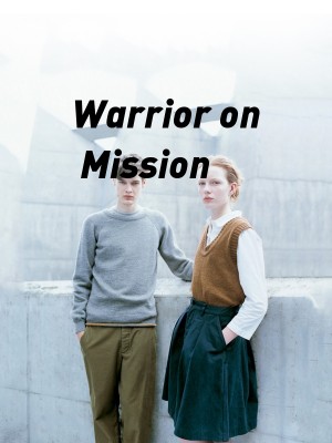 Warrior on Mission,AznRose